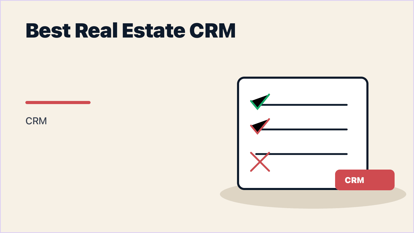 Best Real Estate CRM in 2026: What Actually Closes Deals