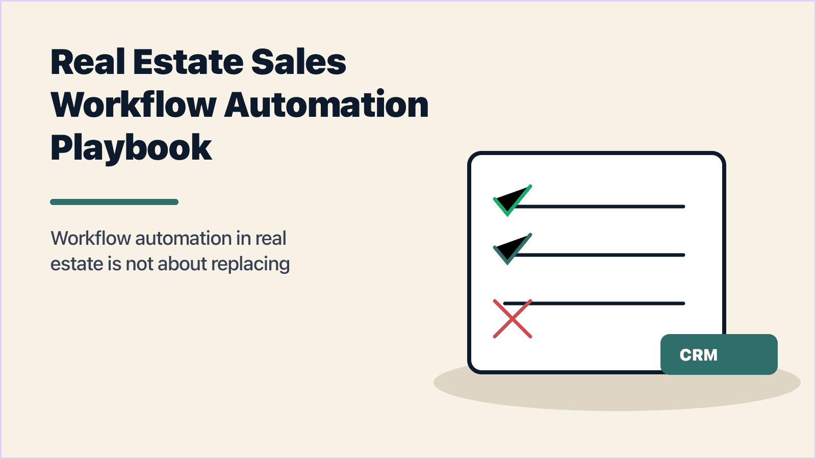 Real Estate Sales Workflow Automation Playbook