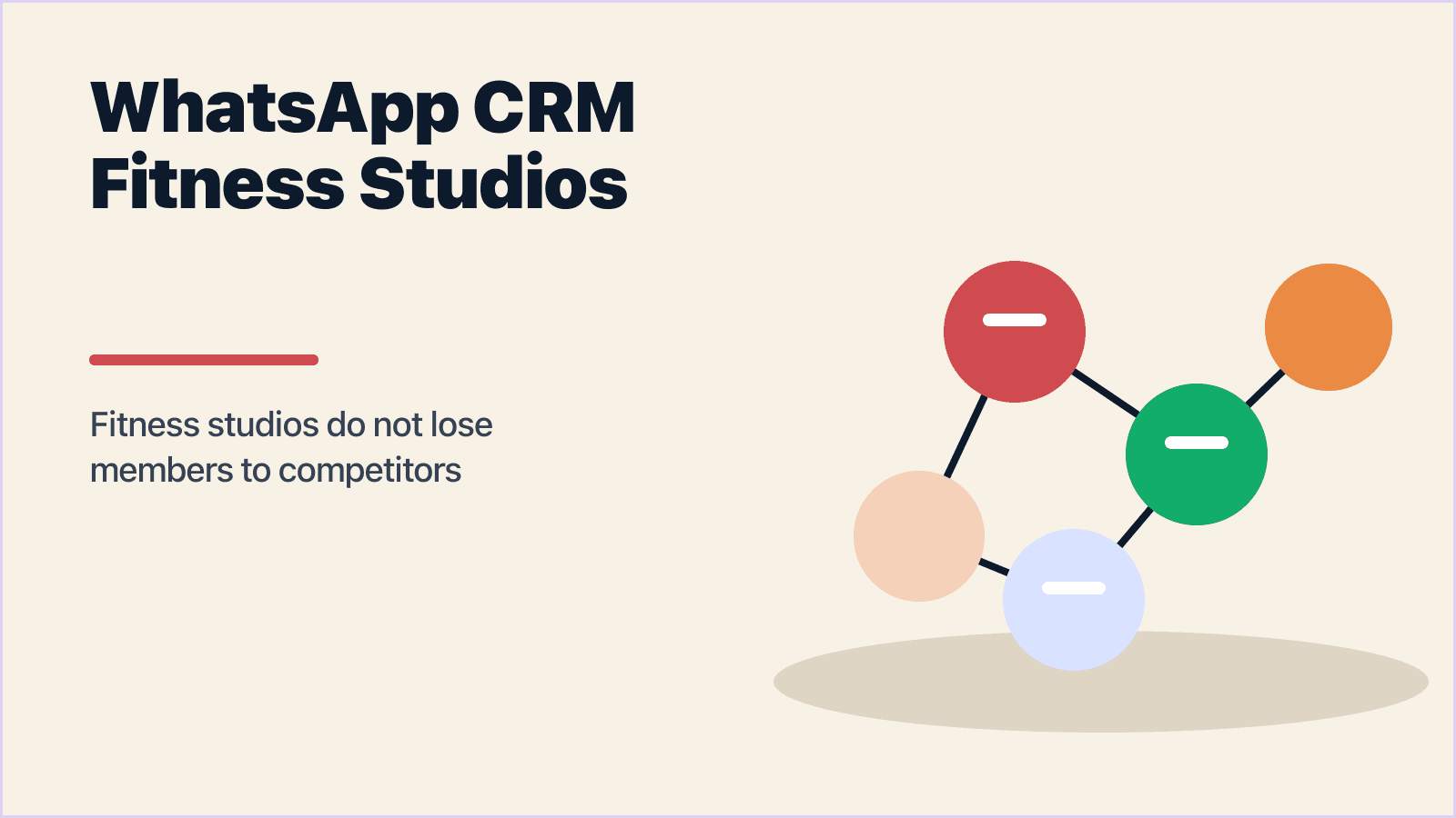 WhatsApp CRM for Fitness Studios That Actually Retain Members