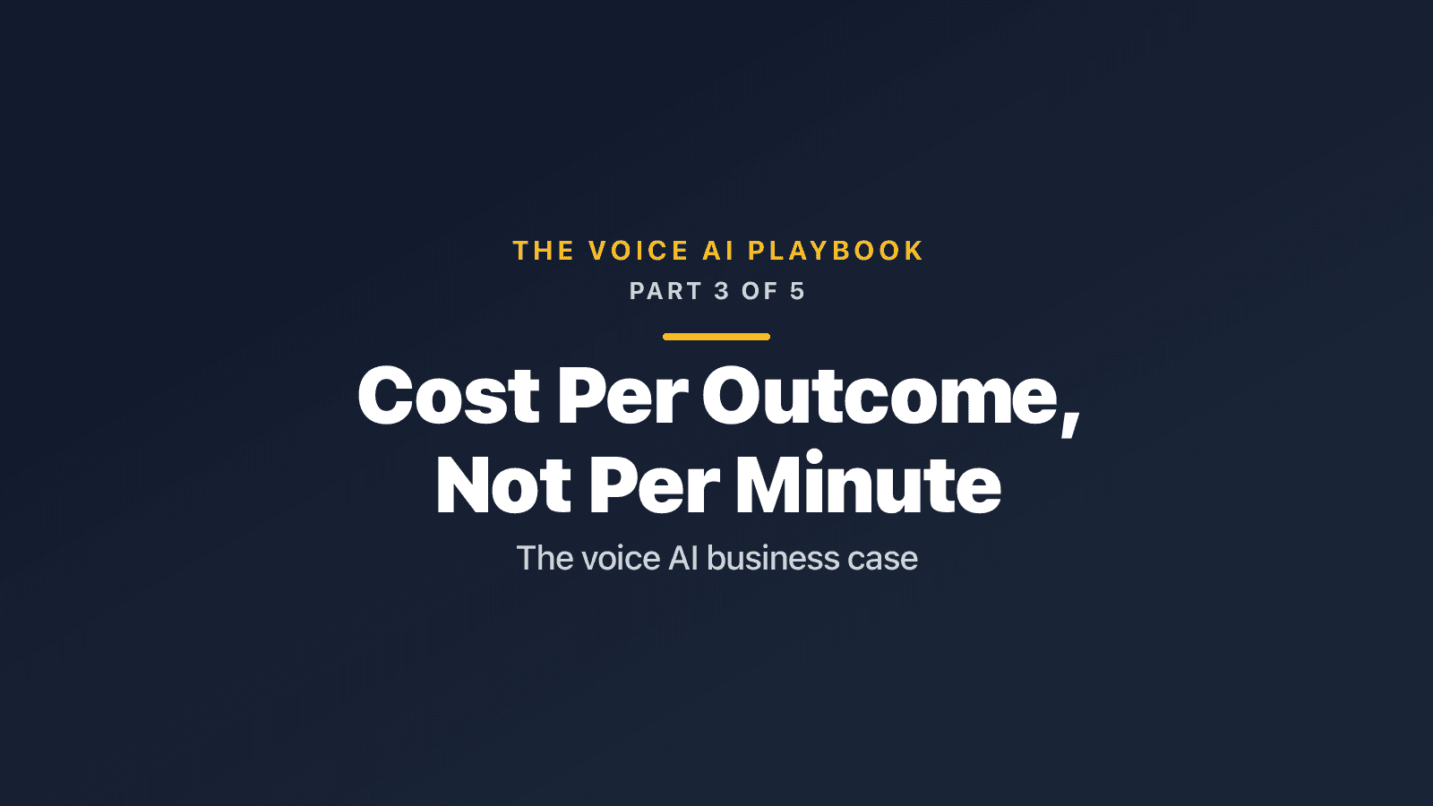 The Business Case for Voice AI: Cost Per Outcome, Not Cost Per Minute