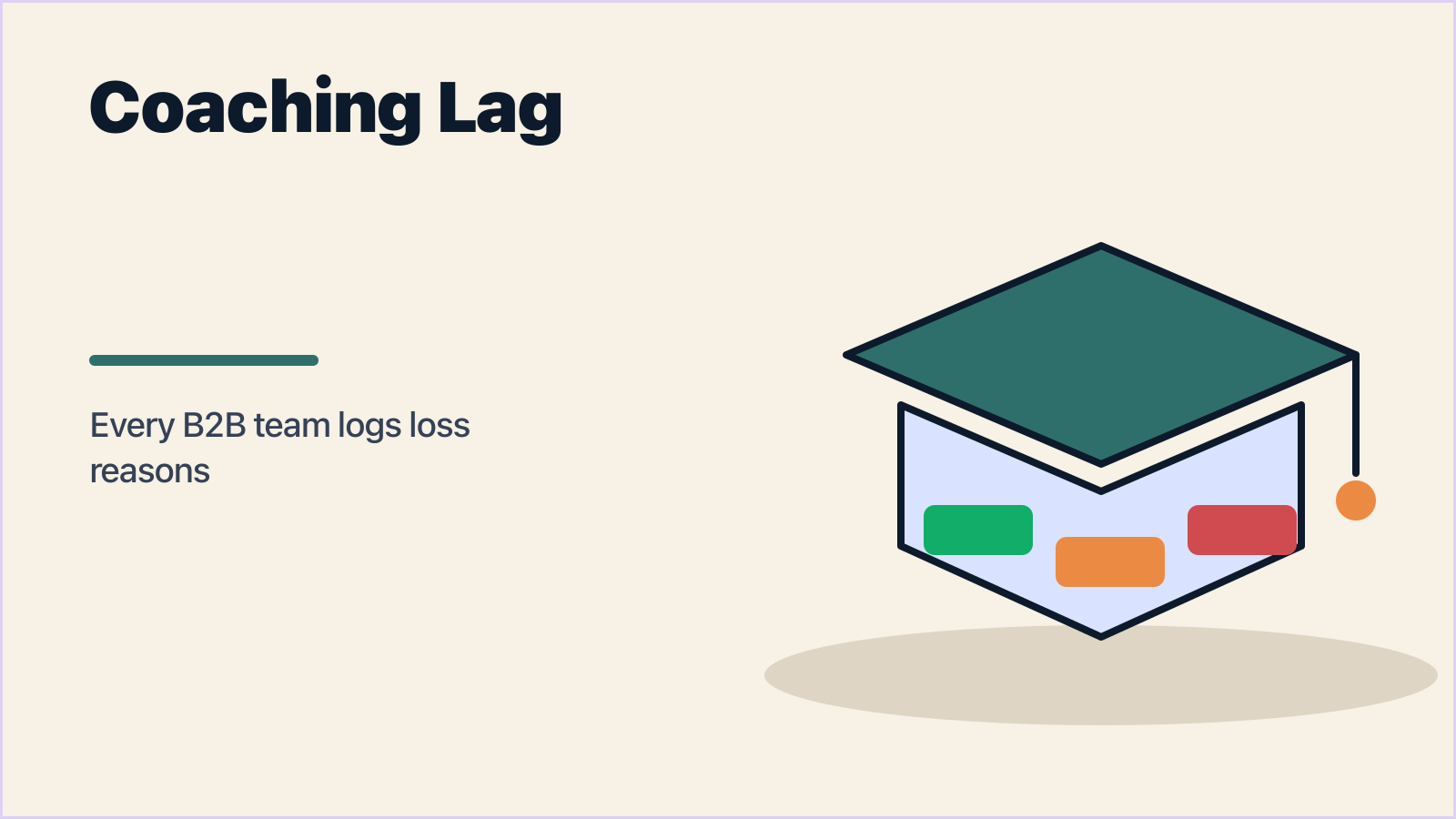 The Coaching Lag: Why Closed-Lost Data Is Wasted on Reports Instead of Reps