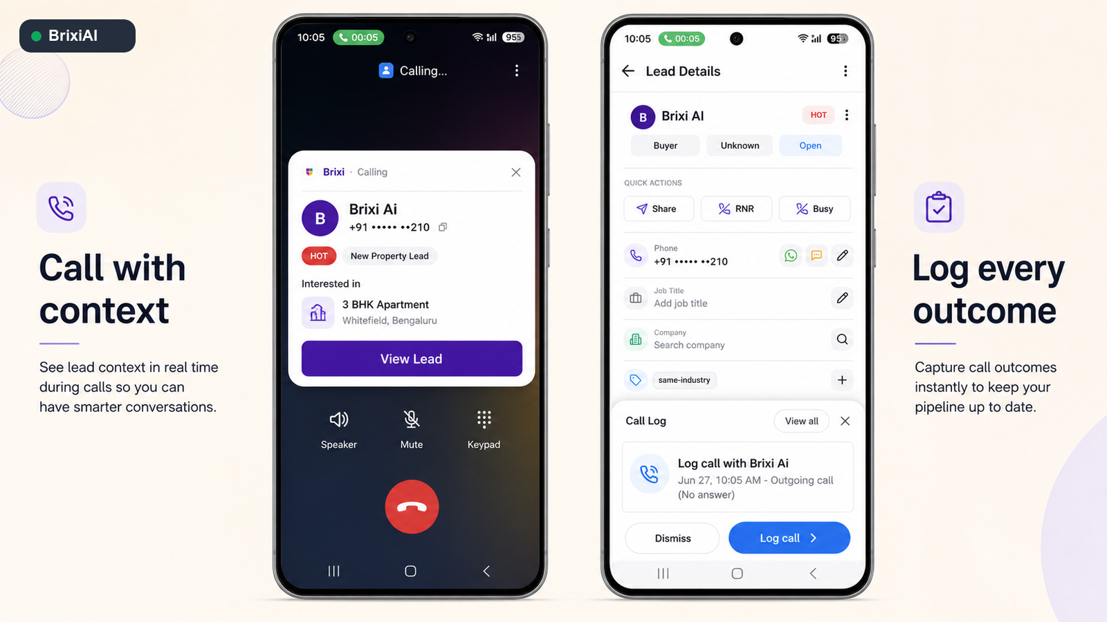 Side-by-side mobile screens showing Brixi lead context during a dialer call and the call outcome logging workflow.